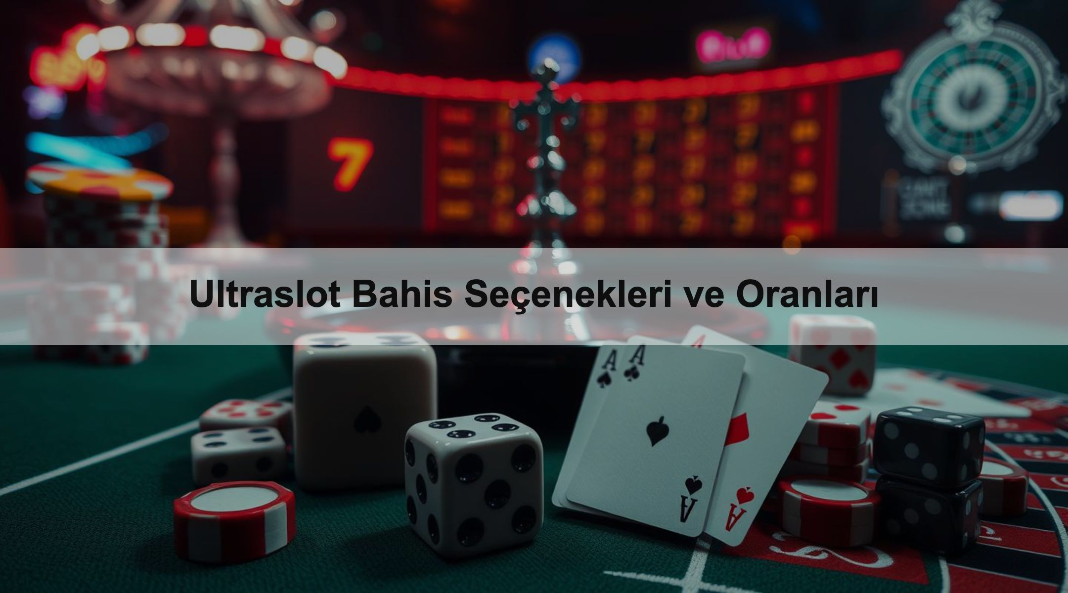 Ultraslot Bahis Seçenekleri ve Oranları